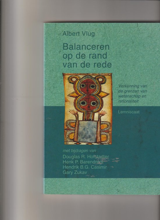 Balanceren op de rand van de rede - Albert Vlug