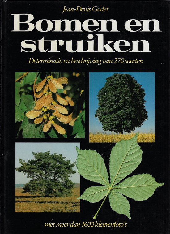 Bomen en struiken - Godet, Jean - Denis Godet