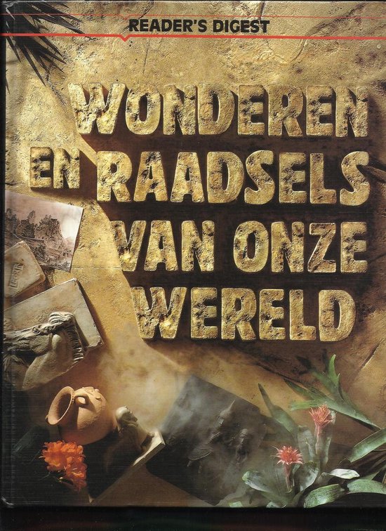 Wonderen en raadsels van onze wereld - Digest Reader's