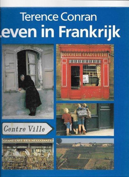 Leven in frankrijk - Conran, Pierrette Pompon Bailhache