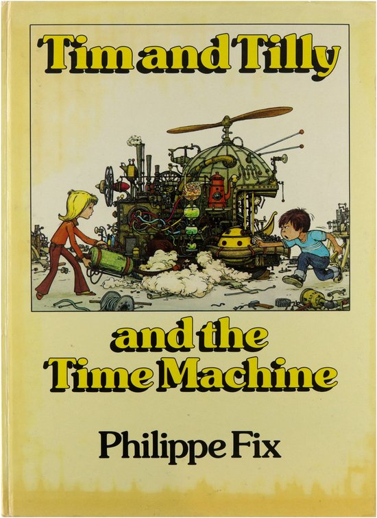 Tim and Tilly and the Time Machine