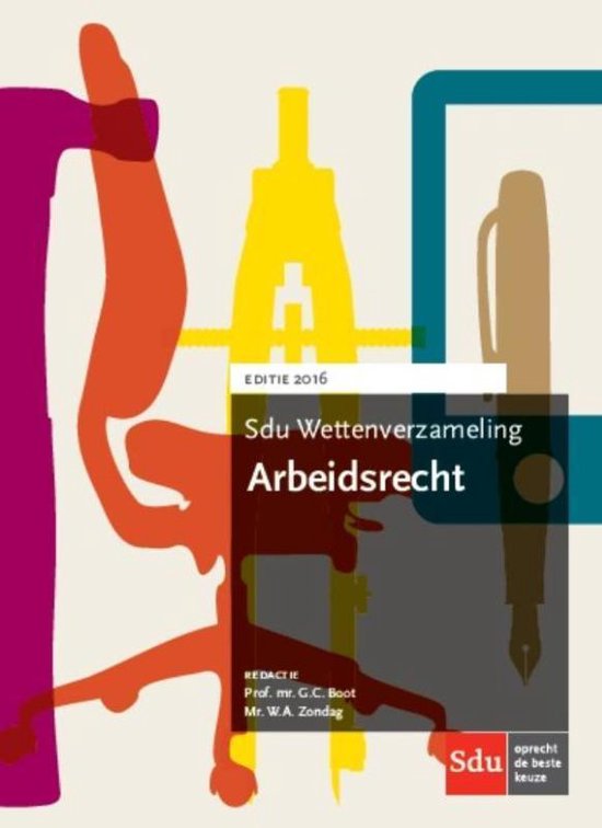 Sdu wettenverzameling - Sdu wettenverzameling arbeidsrecht 2016