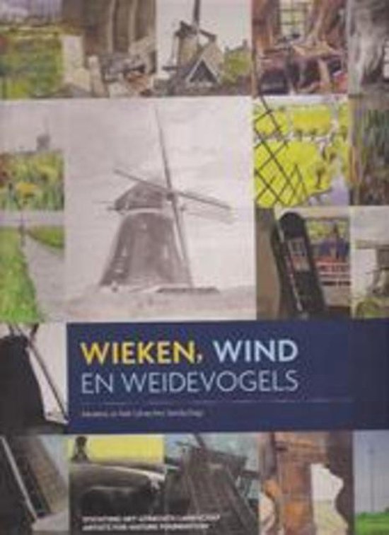 Wieken, wind en weidevogels - Hendrike Geessink