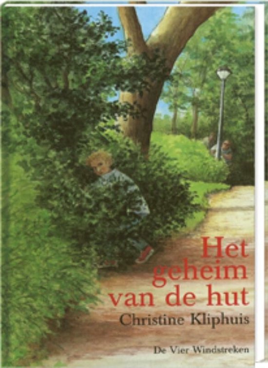 Het geheim van de hut - C. Kliphuis