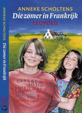 Die Zomer In Frankrijk - Anneke Scholtens