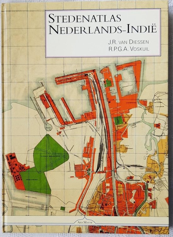 Stedenatlas Nederlands - Indie - J.R. van Diessen, R.P.G.A. Voskuil