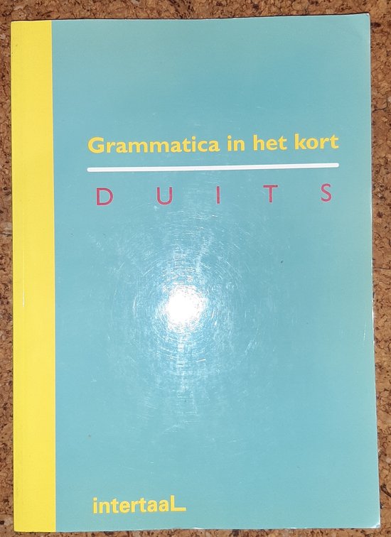 Duits Grammatica in het kort - J. Roche, M. Webber