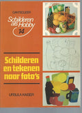 Schilderen en tekenen naar foto's - U. Kaiser, Ingrid Nijkerk - Pieters