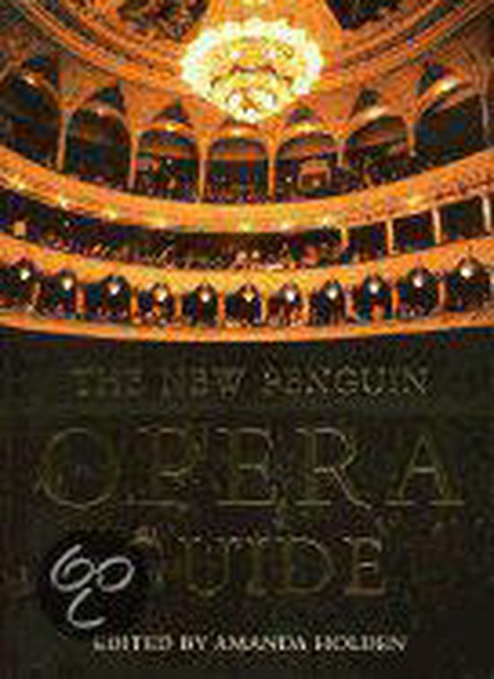 The New Penguin Opera Guide - Amanda Holden