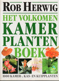 Het volkomen kamerplantenboek - Rob Herwig