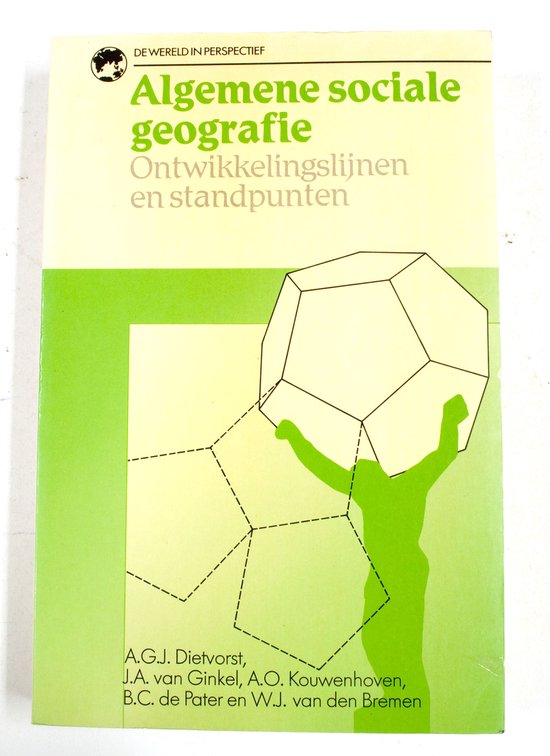 Algemene sociale geografie - A.G.J. Dietvorst