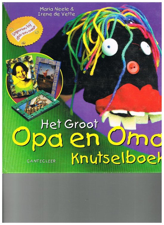 Groot Opa En Oma Knutselboek - Maria Neele