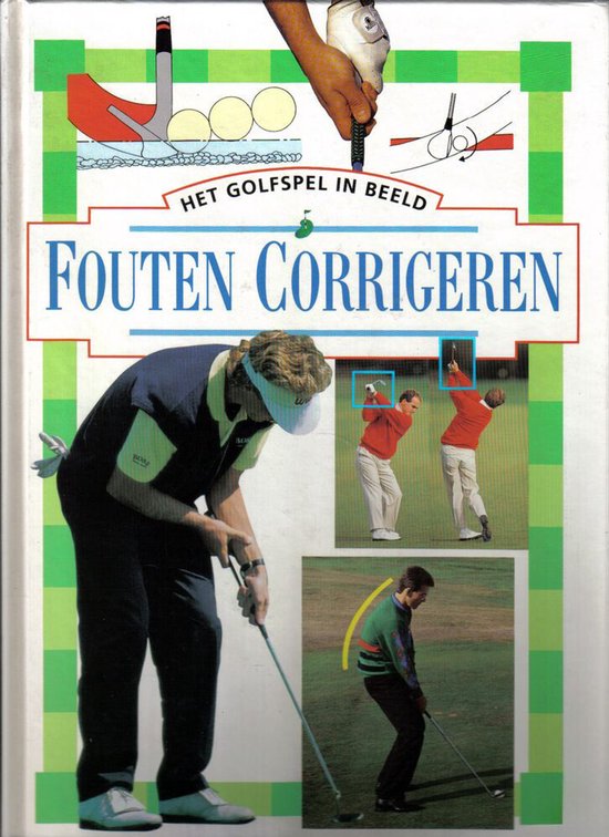 Het golfspel in beeld - Fouten corrigeren - Anna Vesting