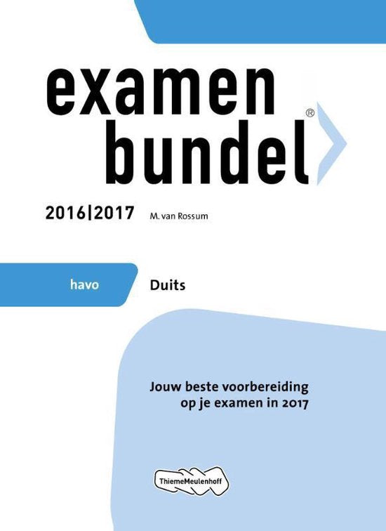 Examenbundel havo Duits 2016/2017 - M. van Rossum