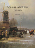 Andreas schelfhout 1787 - 1870 eng./ned. - Laanstra, B.M. van Sighem