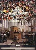 58 miljoen Nederlanders en hun kerken - E. de Jonghe, W.Th.M. Frijhoff