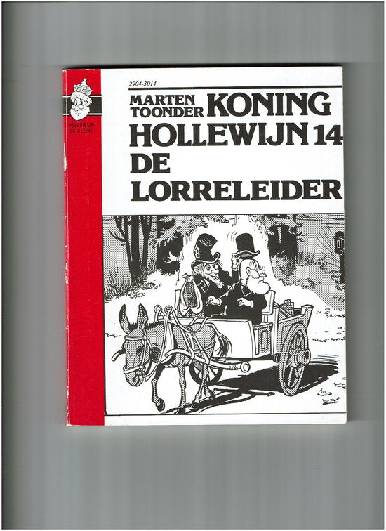 Koning hollewyn en de lorreleider - Piet Wijn