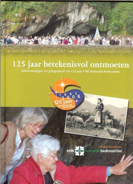 125 jaar betekenisvol ontmoeten - Nicolien Hendriks - Buysse, H.M.T. Buts - Van der Ven