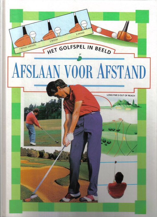 Het golfspel in beeld: afslaan voor afstand