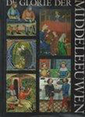 De Glorie der Middeleeuwen - Nn, Christopher Brooke