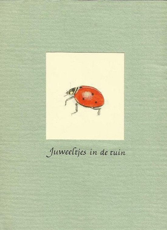 Juweeltjes in de tuin - Astrid Schoolderman
