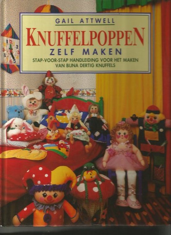 Knuffelpoppen zelf maken - Gail Attwell, Hilda Hermann