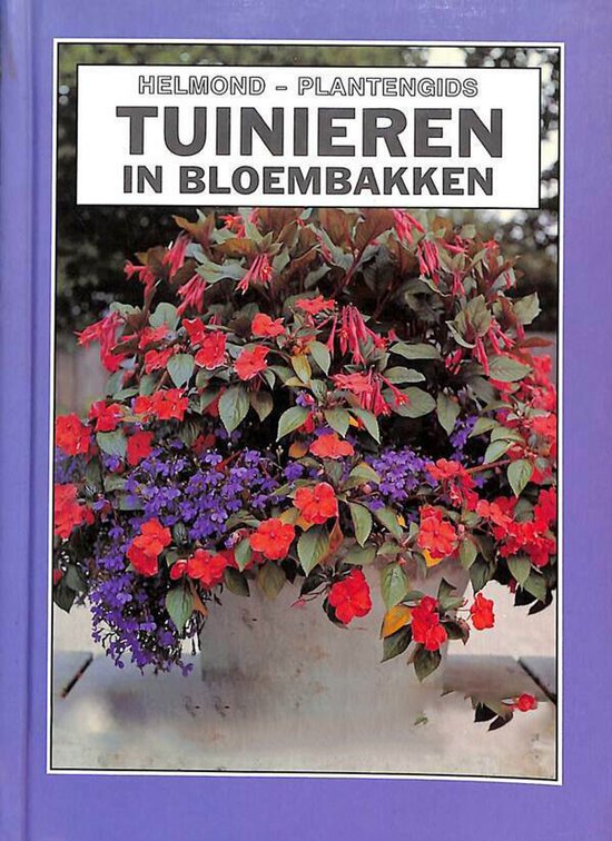 Tuinieren in bloembakken - Ethne Reuss Clarke, Emma Johnson