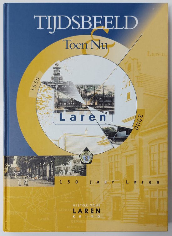 Laren 1850 - 2000 - A.H.F. de Boer