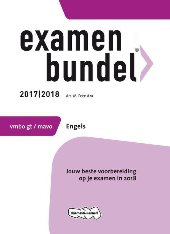 Examenbundel vmbo - gt/mavo Engels 2017/2018 - M. Feenstra
