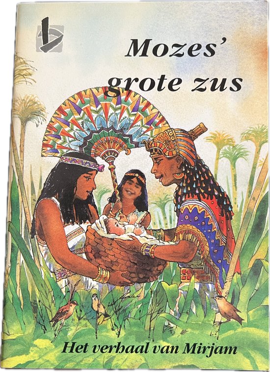 Mozes' grote zus - mirjam - C. van de Velde - Oosterom