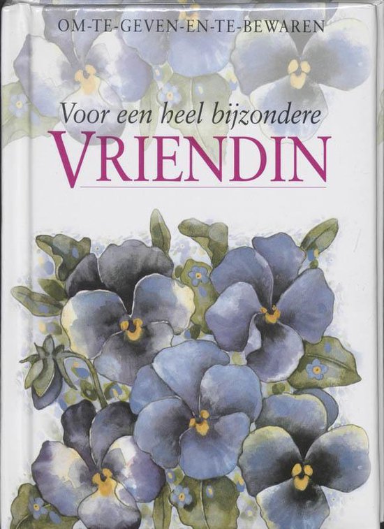 Voor Een Heel Bijzondere Vriendin - Helen Exley