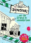Silvester ...en de brand in IJsselbroek - Willeke Brouwer