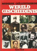 Moderne geïllustreerde wereldgeschiedenis - James Clark, A. Adamthwaite