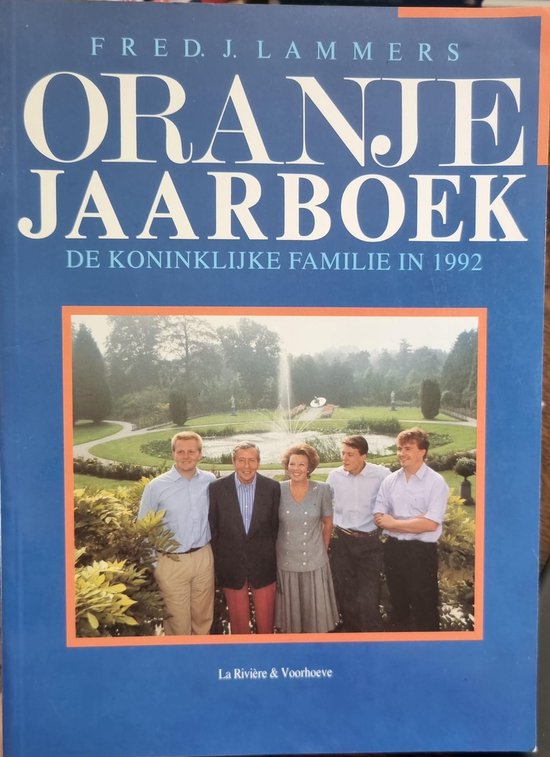 Oranjejaarboek koninklijke familie - Fred J. Lammers