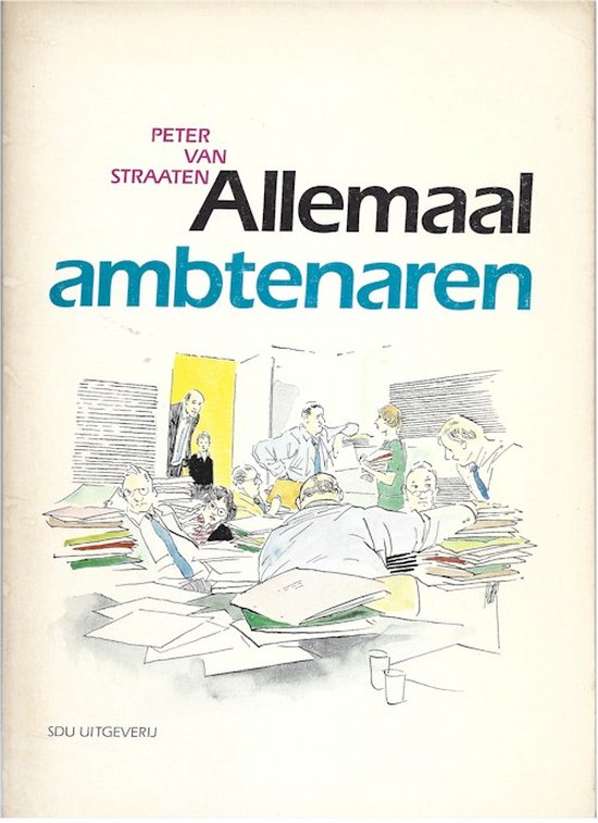 ALLEMAAL AMBTENAREN - van Straaten