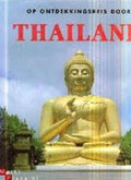 OP ONTDEKKINGSREIS DOOR THAILAND - Harris Bill, Gerda Leegsma