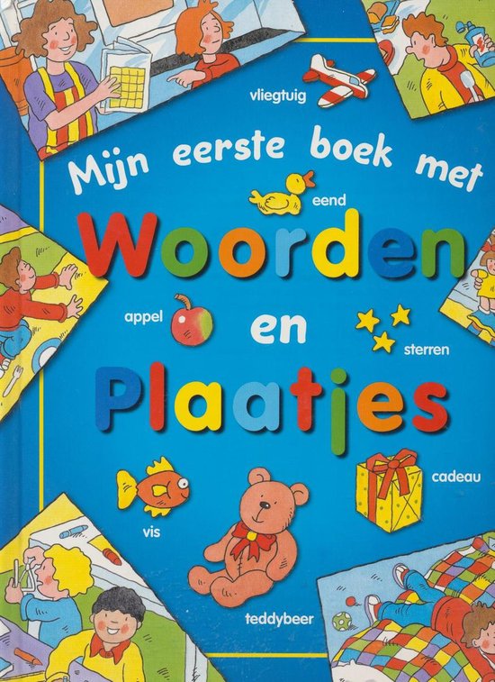 Mijn eerste boek met Woorden en Plaatjes - Onbekend