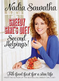 Greedy Girl's Diet Second Helpings! - Nadia Sawalha