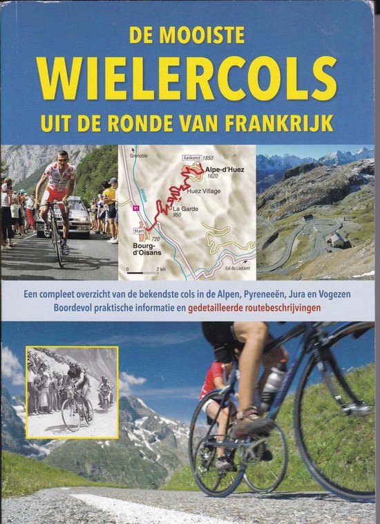 De mooiste wielercols uit de ronde van Frankrijk - Kristian Bauer