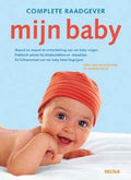 Complete raadgever mijn baby - B. Gebauer - Sesterhenn, M. Praun