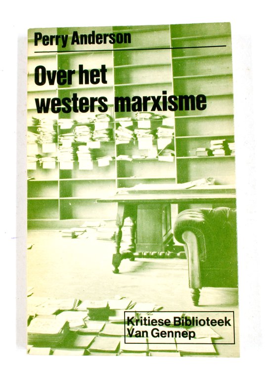Over het westers marxisme - Perry Anderson, Henne van der Kooy