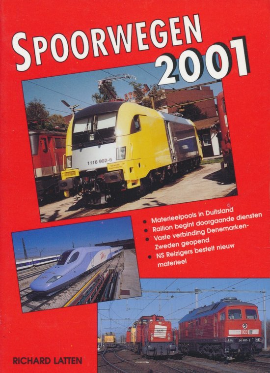 Spoorwegen / 2001 - Latten, Richard Latten