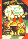 De oproep der kabouters - Wil Huygen, Rien Poortvliet