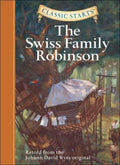 Classic Starts Swiss Family Robinson - Johann David Wyss
