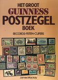 Het groot Guinness postzegelboek - James MacKay