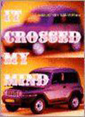 It Crossed My Mind - Chrissie Iles, text Chrissie Iles