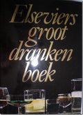 Elseviers groot dranken boek - Ruud Rook