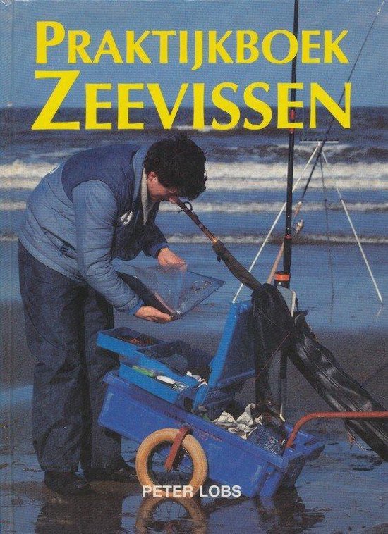 Praktijkboek zeevissen - Peter Lobs
