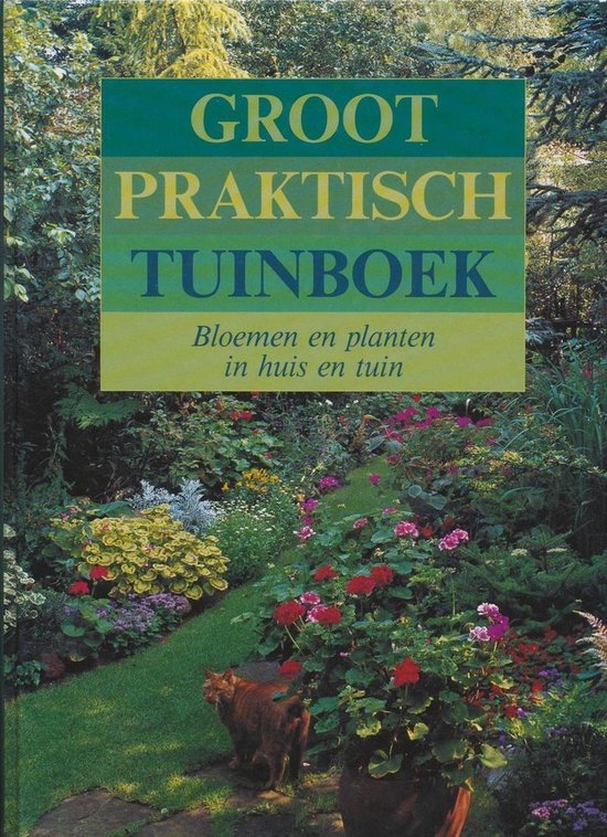 Groot praktisch tuinboek '96 - Auteur Onbekend