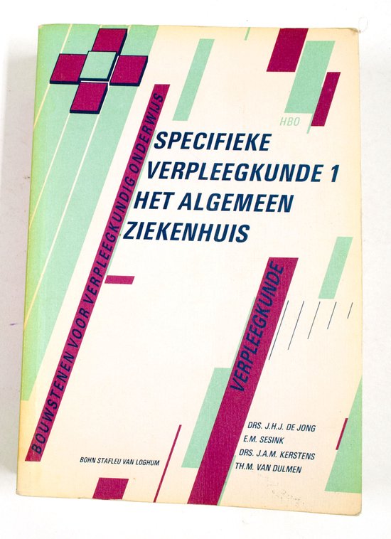 Specifieke verpleegkunde 1 algemeen ziekenhuis - de Jong, Jan Kerstens